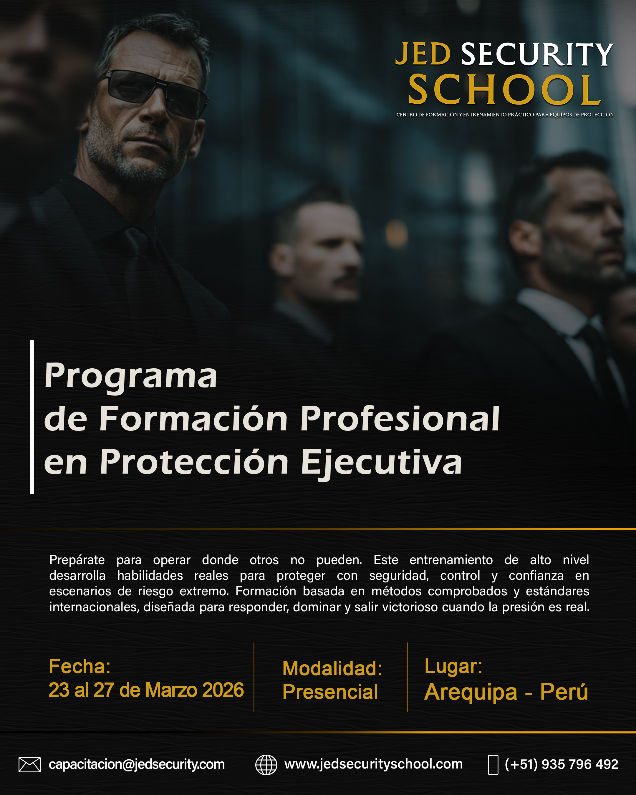 PROGRAMA DE FORMACIÓN PROFESIONAL EN PROTECCIÓN EJECUTIVA - AREQUIPA - PERÚ