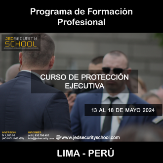 PROGRAMA  DE FORMACIÓN PROFESIONAL PARA ESCOLTAS,RESGUARDOS Y PROTECTORES - LIMA - PERÚ